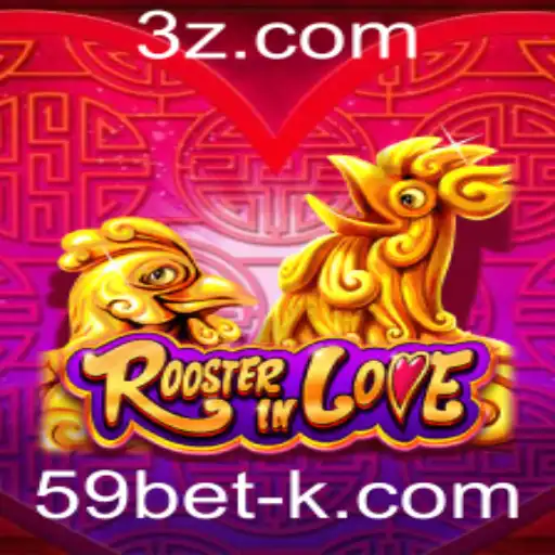 Explorando o Mundo de 'RoosterInLove': Um Jogo Fascinante da 59BET