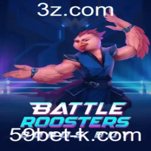Descubra o Mundo Empolgante de BattleRoostersBonusBuy com 59BET